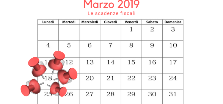 Scadenze fiscali 18 marzo 2019: gli adempimenti periodici 