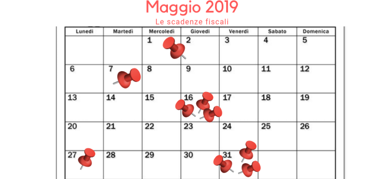 Scadenze fiscali maggio 2019: il calendario degli adempimenti