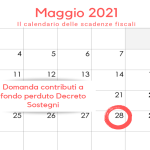 Domanda contributi a fondo perduto DL Sostegni: scadenza 28 maggio 2021