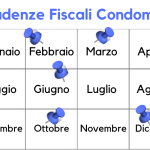 Adempimenti condominio: le scadenze fiscali da segnare sul calendario
