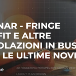 Fringe benefit e welfare aziendale: evento formativo oggi, 14 novembre 2022
