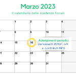 Adempimenti periodici IVA, IRPEF e INPS: la scadenza del 16 marzo 2023