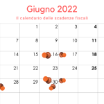Scadenze fiscali giugno 2022, il calendario degli adempimenti del mese