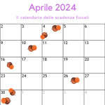 Scadenze fiscali aprile 2024: dalla comunicazione per la cessione del credito alla dichiarazione IVA