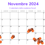 Scadenze fiscali novembre 2024: il calendario degli adempimenti