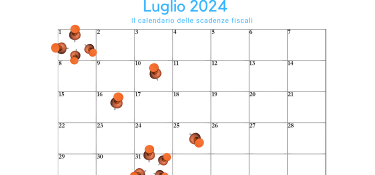 Scadenze fiscali luglio 2024: entro il mese il versamento delle imposte sui redditi