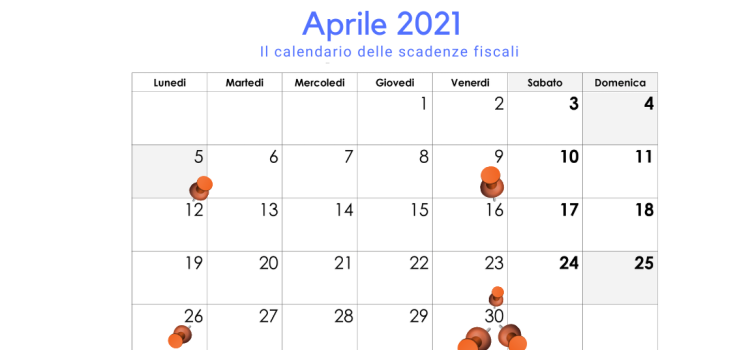 Scadenze fiscali aprile 2021: il calendario degli adempimenti del mese