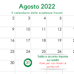 Saldo e acconto imposte sui redditi, rate in scadenza il 31 agosto 2022 per i non titolari di partita IVA