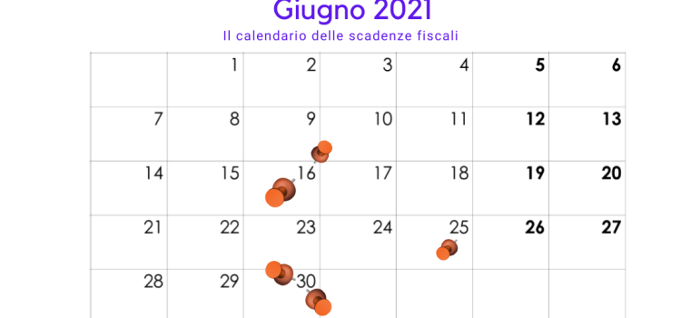 Scadenze fiscali giugno 2021: il calendario degli adempimenti del mese