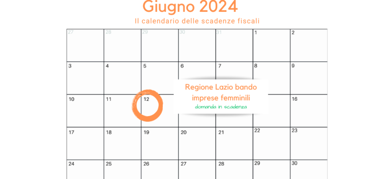 Bando imprese femminili, Regione Lazio: domanda in scadenza il 12 giugno 2024