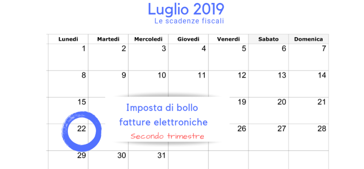 Imposta di bollo fatture elettroniche secondo trimestre, scadenza 22 luglio
