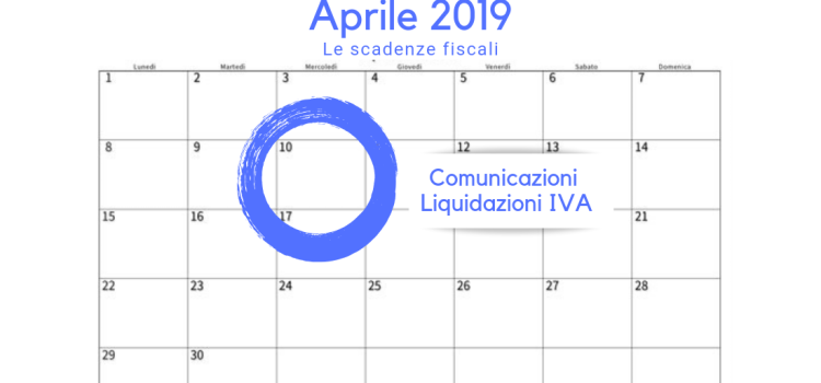 Scadenza comunicazioni liquidazioni IVA, Lipe: fissata al 10 aprile