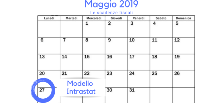 Scadenza modello Intrastat 27 maggio: termine ultimo per gli operatori mensili