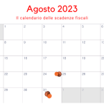 Scadenze fiscali agosto 2023, il calendario degli adempimenti del mese