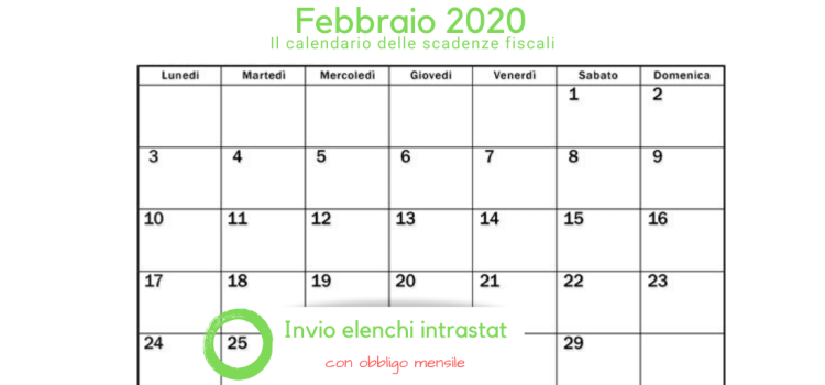 Elenchi intrastat, invio in scadenza: 25 febbraio 2020