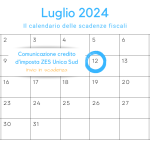 Credito d'imposta ZES Unica Sud: invio della comunicazione in scadenza il 12 luglio