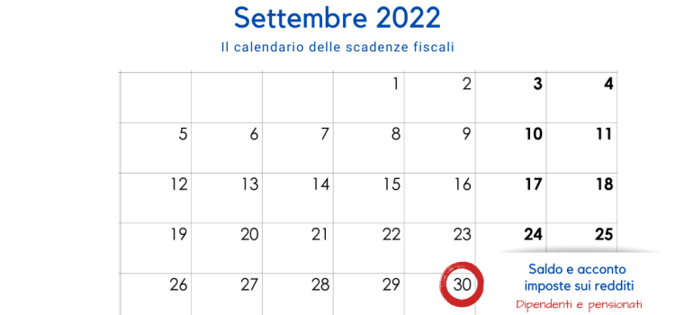 Saldo e acconto imposte sui redditi dipendenti e pensionati, rate in scadenza il 30 settembre 2022
