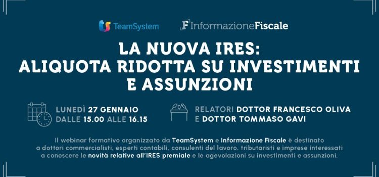 In cosa consiste la nuova IRES: il punto nel webinar di oggi, 27 gennaio