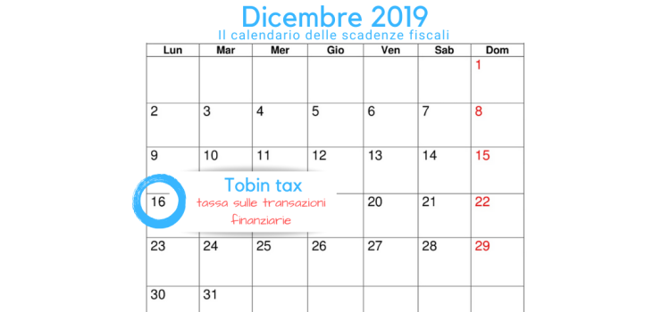 Tobin tax, sulle transazioni finanziarie: la scadenza del 16 dicembre 2019