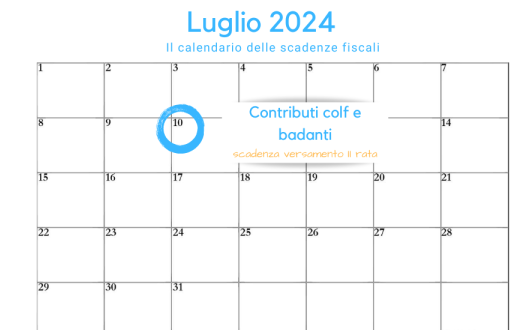 Contributi colf e badanti: pagamento in scadenza il 10 luglio 2024