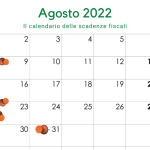 Scadenze fiscali agosto 2022, il calendario degli adempimenti del mese