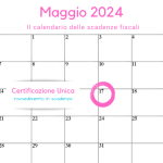 Certificazione Unica: ravvedimento in scadenza il 17 maggio 2024