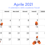 Scadenze fiscali aprile 2021: il calendario degli adempimenti del mese