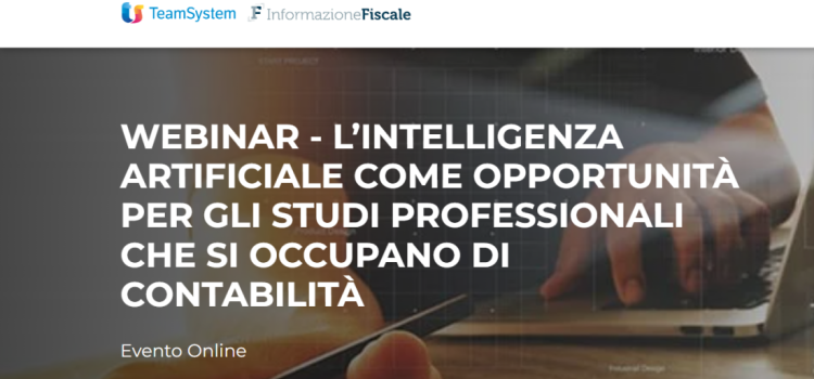 Intelligenza artificiale, i vantaggi per gli studi professionali: evento formativo il 26 febbraio 2024
