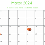 Scadenze fiscali marzo 2024: dalla tassa libri sociali alla CU 2024, passando per saldo IVA e rottamazione