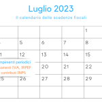 Adempimenti periodici IVA, IRPEF e INPS in scadenza il 17 luglio 2023