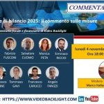 Legge di Bilancio 2025: una panoramica sulle misure nel DDL nel commentario fiscale di oggi