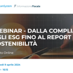 Report di sostenibilità e compliance agli obiettivi ESG: una panoramica nel webinar del 9 aprile