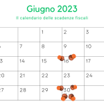 Scadenze fiscali giugno 2023, in calendario gli adempimenti del mese