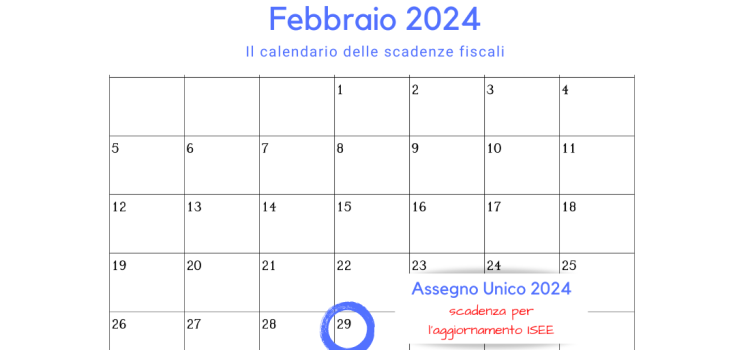 Assegno Unico: aggiornamento ISEE entro la scadenza del 29 febbraio 2024