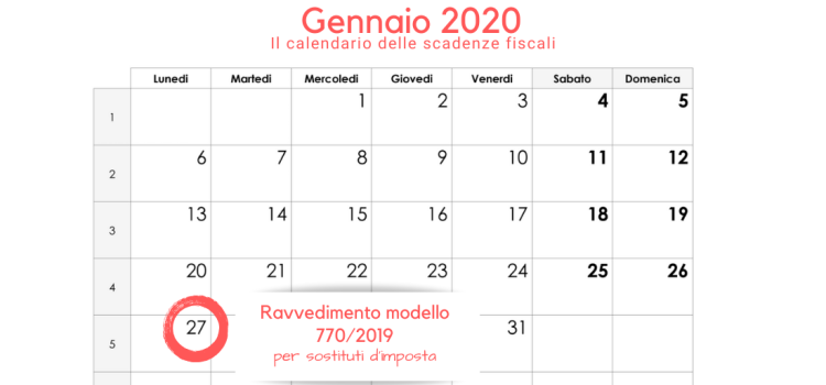 Ravvedimento modello 770/2019, 27 gennaio 2020: scadenza presentazione