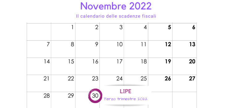 LIPE terzo trimestre 2022: la scadenza il 30 novembre 2022