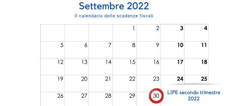 LIPE secondo trimestre 2022: la scadenza il 30 settembre 2022