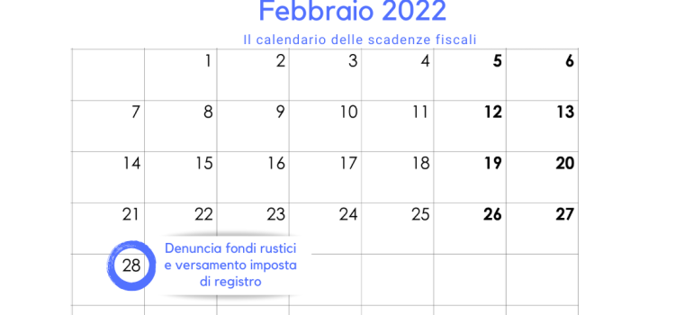 Denuncia fondi rustici e versamento imposta di registro: scadenza 28 febbraio 2022