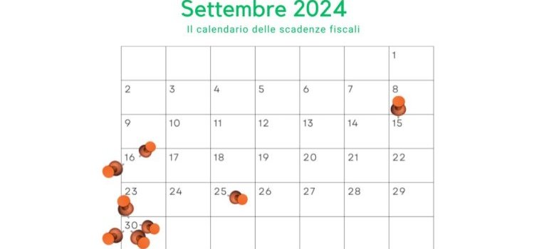 Scadenze fiscali settembre 2024: il calendario degli adempimenti