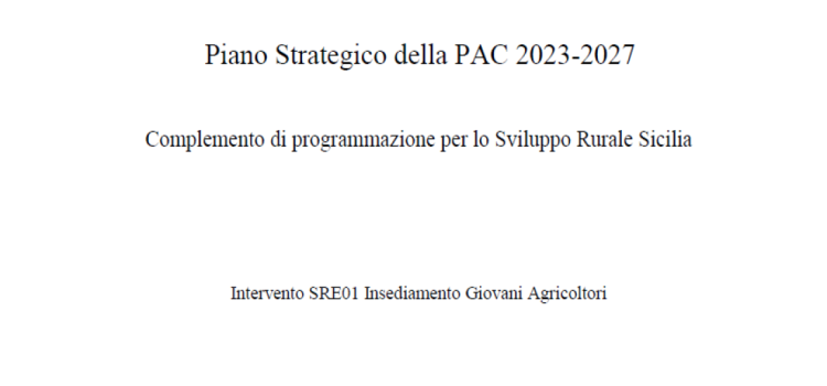 Sicilia, nuovi incentivi per giovani agricoltori: domande al via dal 15 ottobre