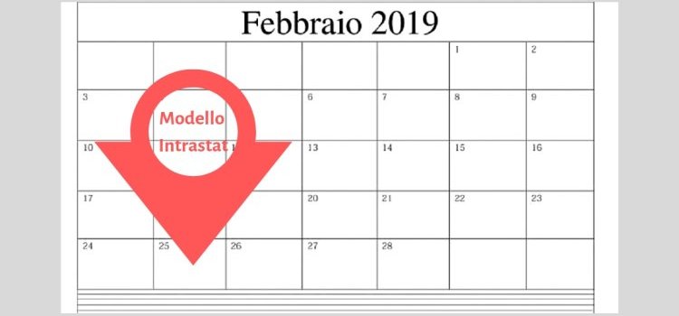 Scadenza Modello Intrastat 25 febbraio: termine ultimo per operatori mensili