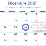 Adempimenti periodici IRPEF, IVA e INPS: la scadenza del 16 dicembre 2021