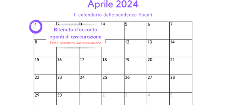 Ritenuta d'acconto: dal 1° aprile 2024 stop all'esonero per agenti di assicurazione 