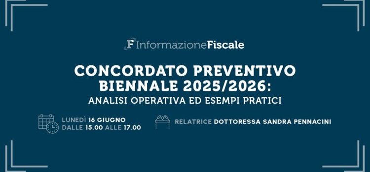 Concordato Preventivo Biennale 2025-2026, un webinar per approfondire le novità