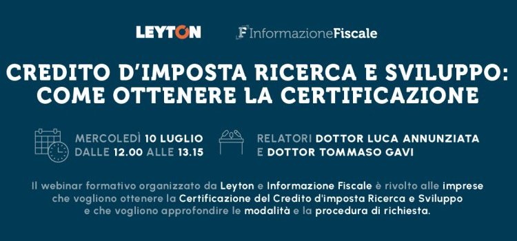 Certificazione del Credito d'imposta Ricerca e Sviluppo: le istruzioni nel webinar del 10 luglio