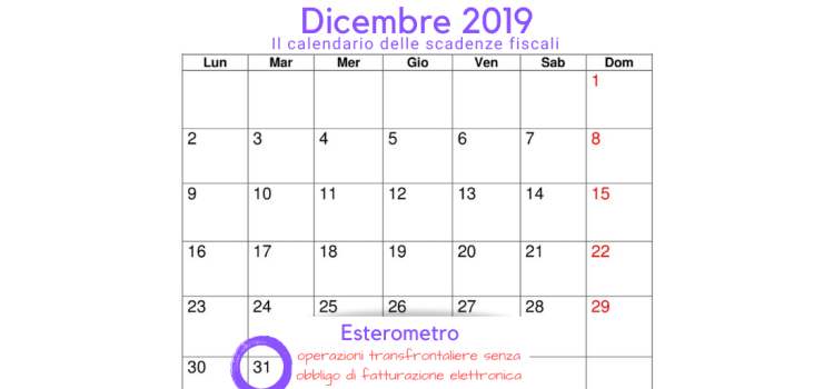 Esterometro in scadenza il 31 dicembre 2019