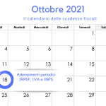 Adempimenti periodici IRPEF, IVA e INPS: la scadenza del 18 ottobre 2021
