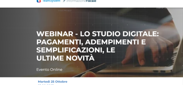 Lo studio digitale, le novità da tenere a mente: appuntamento il 25 ottobre per il webinar gratuito