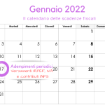 Adempimenti periodici IRPEF, IVA e INPS: la scadenza del 17 gennaio 2022