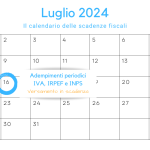 Adempimenti periodici IVA, IRPEF e INPS in scadenza oggi, 16 luglio